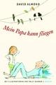 Cover: Mein Papa kann fliegen