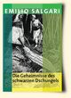 Cover: Die Geheimnisse des schwarzen Dschungels