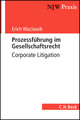 Cover: Prozessführung im Gesellschaftsrecht Cover: Prozessführung im Gesellschaftsrecht