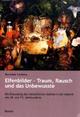 Cover: Elfenbilder - Traum, Rausch und das Unbewusste Cover: Elfenbilder - Traum, Rausch und das Unbewusste