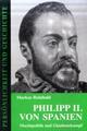 Cover: Philipp II. von Spanien Cover: Philipp II. von Spanien