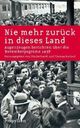 Cover: Nie mehr zurück in dieses Land