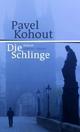 Cover: Die Schlinge Cover: Die Schlinge
