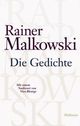 Cover: Rainer Malkowski: Die Gedichte