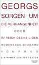 Cover: Georgs Sorgen um die Vergangenheit oder im Reich des heiligen Hodensack-Bimbams von Prag
