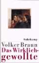 Cover: Das Wirklichgewollte Cover: Das Wirklichgewollte
