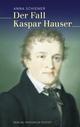 Cover: Der Fall Kaspar Hauser