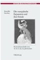 Cover: Die europäische Expansion und ihre Feinde Cover: Die europäische Expansion und ihre Feinde