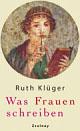 Cover: Was Frauen schreiben