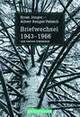Cover: Ernst Jünger, Albert Renger-Patzsch: Briefwechsel 1943-1966 und weitere Dokumente