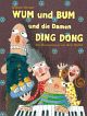 Cover: WUM und BUM und die Damen DING DONG