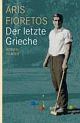 Cover: Der letzte Grieche Cover: Der letzte Grieche