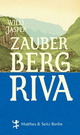 Cover: Zauberberg Riva