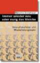 Cover: Immer wieder neu oder ewig das Gleiche