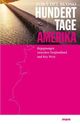 Cover: Hundert Tage Amerika Cover: Hundert Tage Amerika