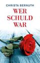 Cover: Wer schuld war Cover: Wer schuld war