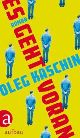 Cover: Kaschin, Oleg: Es geht voran Cover: Kaschin, Oleg: Es geht voran