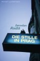 Cover: Die Stille in Prag Cover: Die Stille in Prag