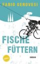 Cover: Fische füttern Cover: Fische füttern