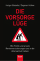 Cover: Balodis, Holger / Hühne, Dagmar: Die Vorsorgelüge