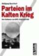 Cover: Parteien im Kalten Krieg
