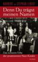 Cover: Denn Du trägst meinen Namen Cover: Denn Du trägst meinen Namen