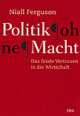 Cover: Politik ohne Macht Cover: Politik ohne Macht