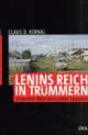 Cover: Lenins Reich in Trümmern Cover: Lenins Reich in Trümmern