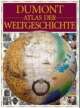 Cover: DuMont Atlas der Weltgeschichte