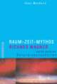 Cover: Raum - Zeit - Mythos