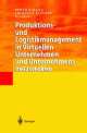 Cover: Produktions- und Logistikmanagement in virtuellen Unternehmen und Unternehmensnetzwerken