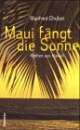 Cover: Maui fängt die Sonne