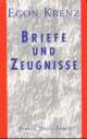 Cover: Egon Krenz: Briefe und Zeugnisse