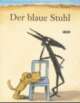 Cover: Der blaue Stuhl Cover: Der blaue Stuhl
