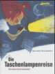 Cover: Die Taschenlampenreise
