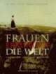 Cover: Frauen erkunden die Welt