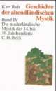 Cover: Die niederländische Mystik des sechzehnten Jahrhunderts Cover: Die niederländische Mystik des sechzehnten Jahrhunderts