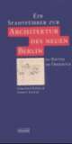 Cover: Stadtf�hrer zur Architektur des neuen Berlin