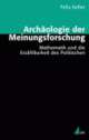 Cover: Arch�ologie der Meinungsforschung