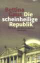 Cover: Die scheinheilige Republik