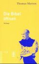 Cover: Die Bibel öffnen Cover: Die Bibel öffnen