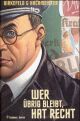 Cover: Wer übrig bleibt, hat recht