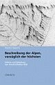 Cover: Beschreibung der Alpen, vorzüglich der höchsten