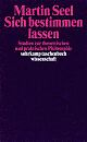 Cover: Sich bestimmen lassen