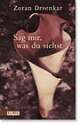 Cover: Sag mir, was du siehst