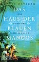 Cover: Das Haus der blauen Mangos
