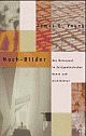 Cover: Nach-Bilder des Holocaust in zeitgenössischer Kunst und Architektur Cover: Nach-Bilder des Holocaust in zeitgenössischer Kunst und Architektur