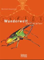 Cover: Wunderwelt der Käfer Cover: Wunderwelt der Käfer
