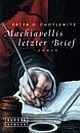 Cover: Machiavellis letzter Brief