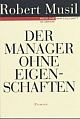 Cover: Der Manager ohne Eigenschaften Cover: Der Manager ohne Eigenschaften